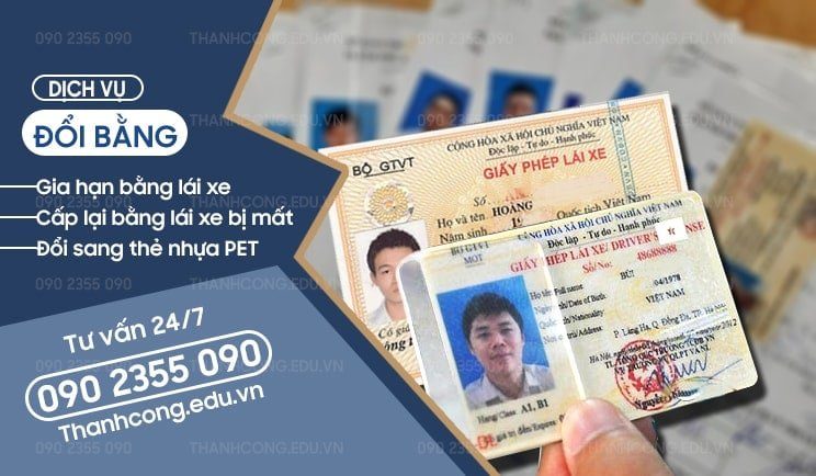 Đổi bằng lái xe hết hạn, gia hạn bằng lái xe, cấp lại bằng lái xe bị mất